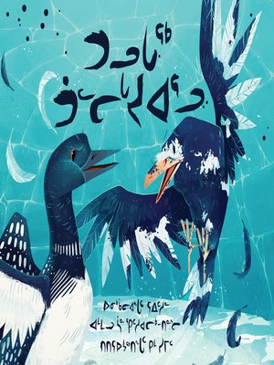 cover image of The Raven and the Loon (Inuktitut Language Version)